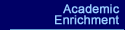 Academic Enrichment