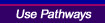 Use Pathways
