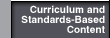 Curriculum and Standards-Based Content